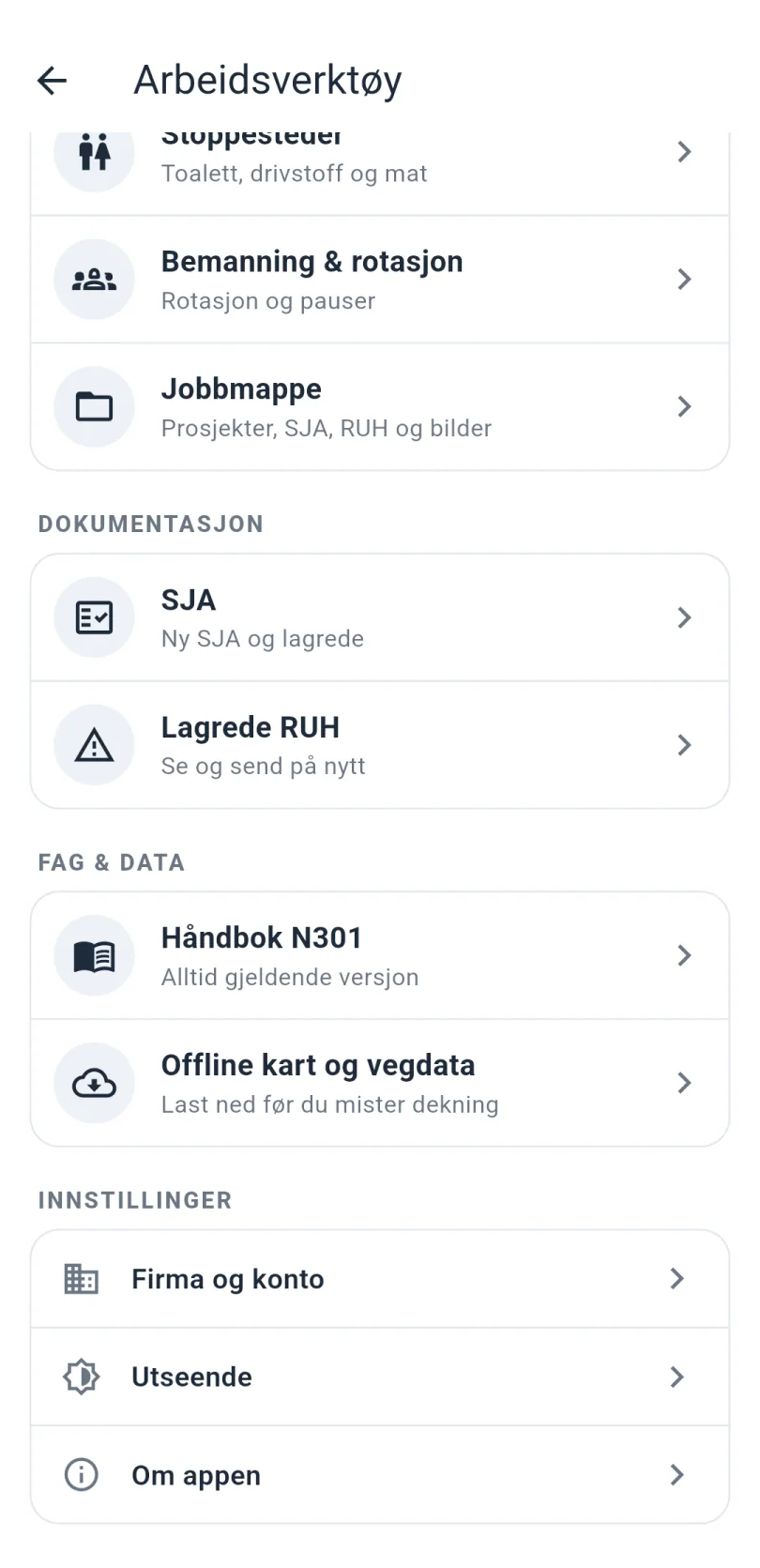 Nedre del av menyen Arbeidsverktøy: Bemanning og rotasjon, Jobbmappe, SJA, Lagrede RUH, Håndbok N301, Offline kart og vegdata, og innstillingene Firma og konto, Utseende og Om appen.